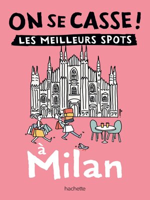 cover image of On se casse ! Les meilleurs spots à Milan